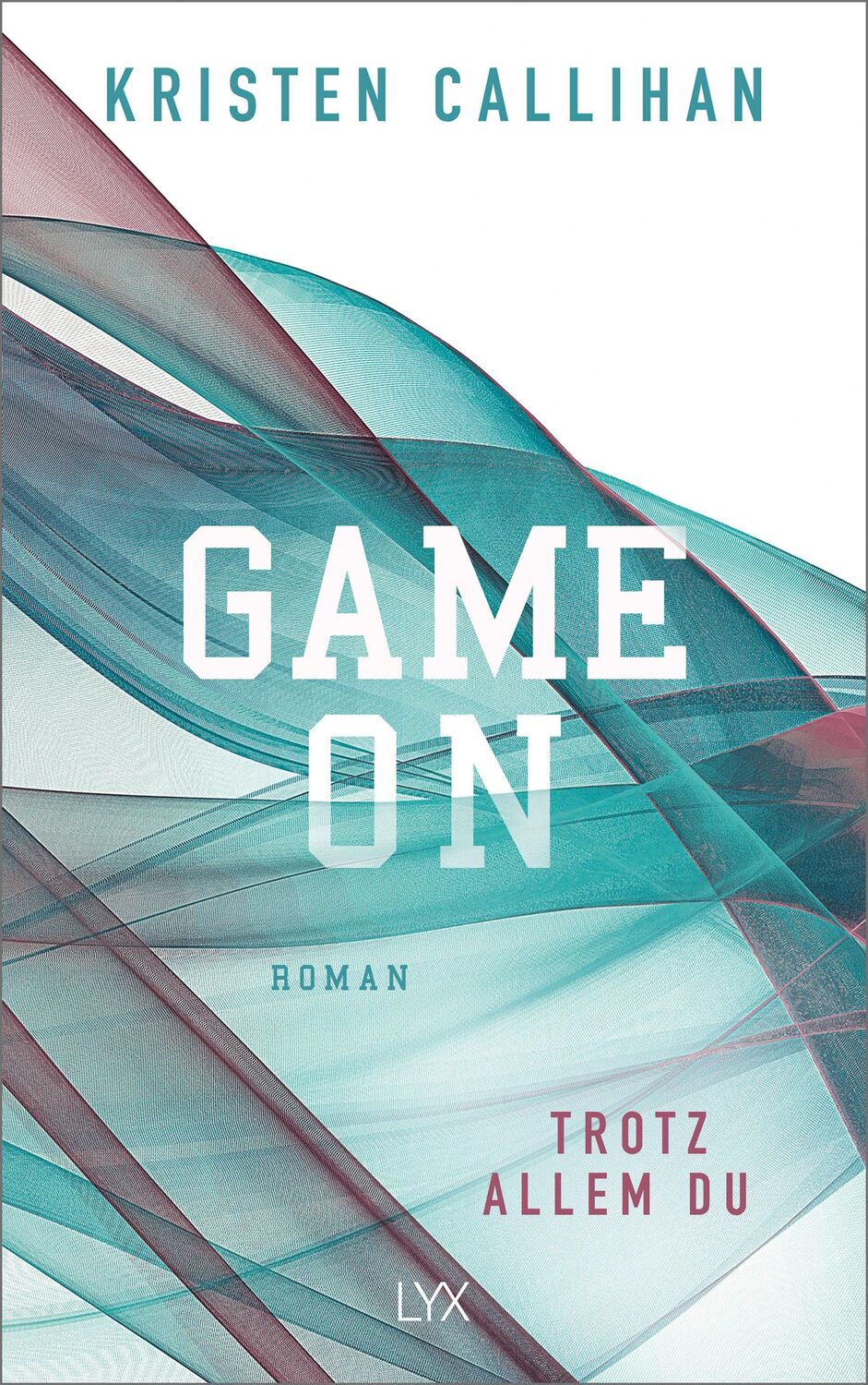 Cover: 9783736313392 | Game on - Trotz allem du | Kristen Callihan | Taschenbuch | 448 S.