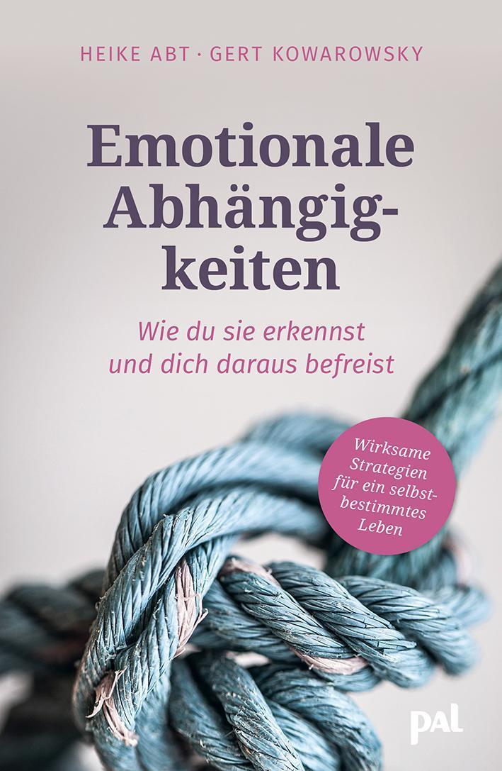 Cover: 9783910253100 | Emotionale Abhängigkeiten - wie du sie erkennst und dich daraus...