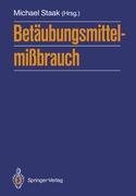 Cover: 9783540191988 | Betäubungsmittelmißbrauch | Michael Staak | Taschenbuch | Paperback