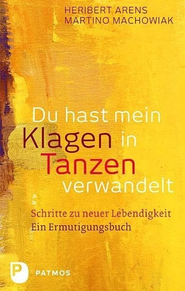 Cover: 9783843606578 | Du hast mein Klagen in Tanzen verwandelt | Arens | Buch | 216 S.