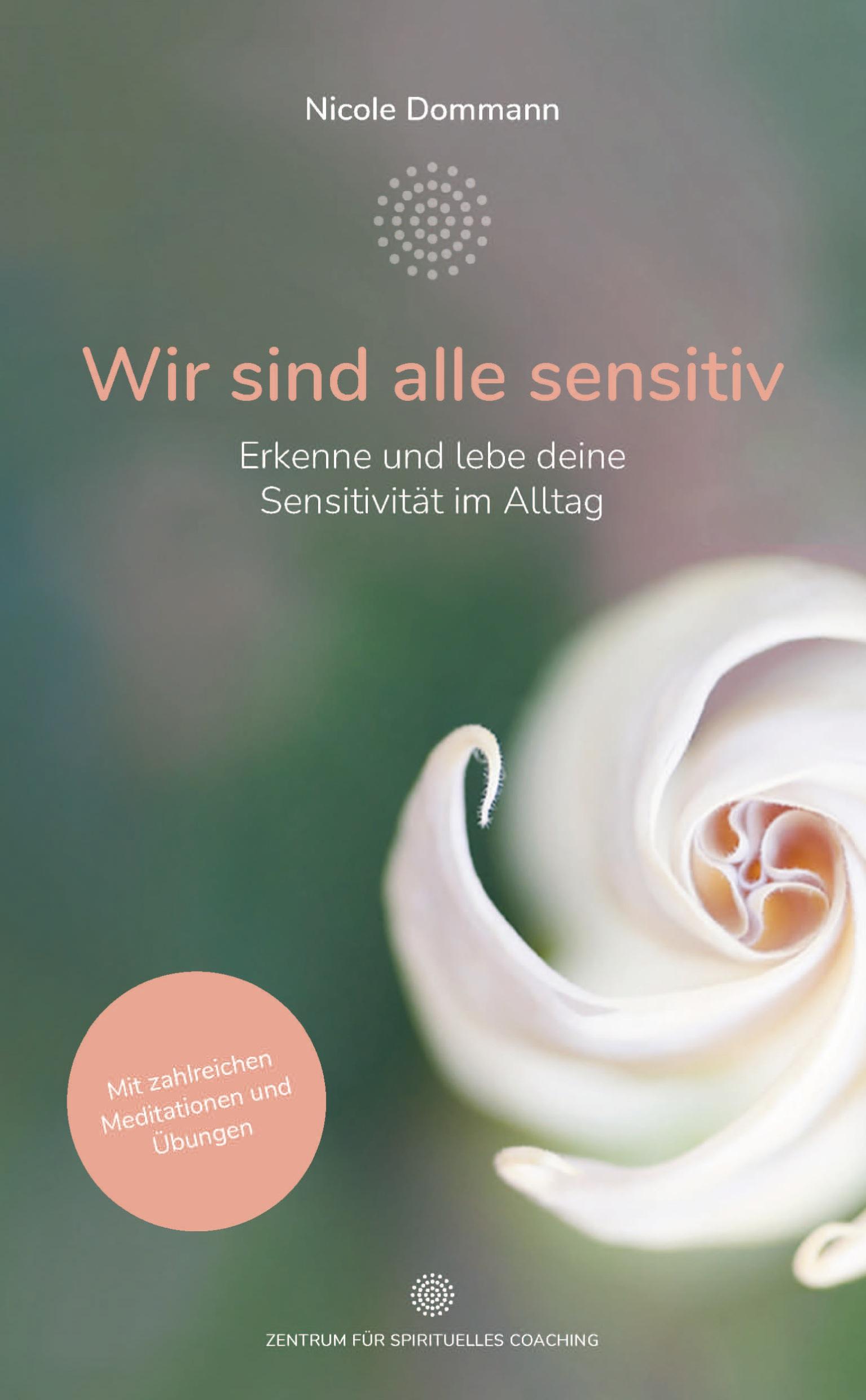 Cover: 9783952591703 | Wir sind alle sensitiv | Nicole Dommann | Taschenbuch | Deutsch | 2023