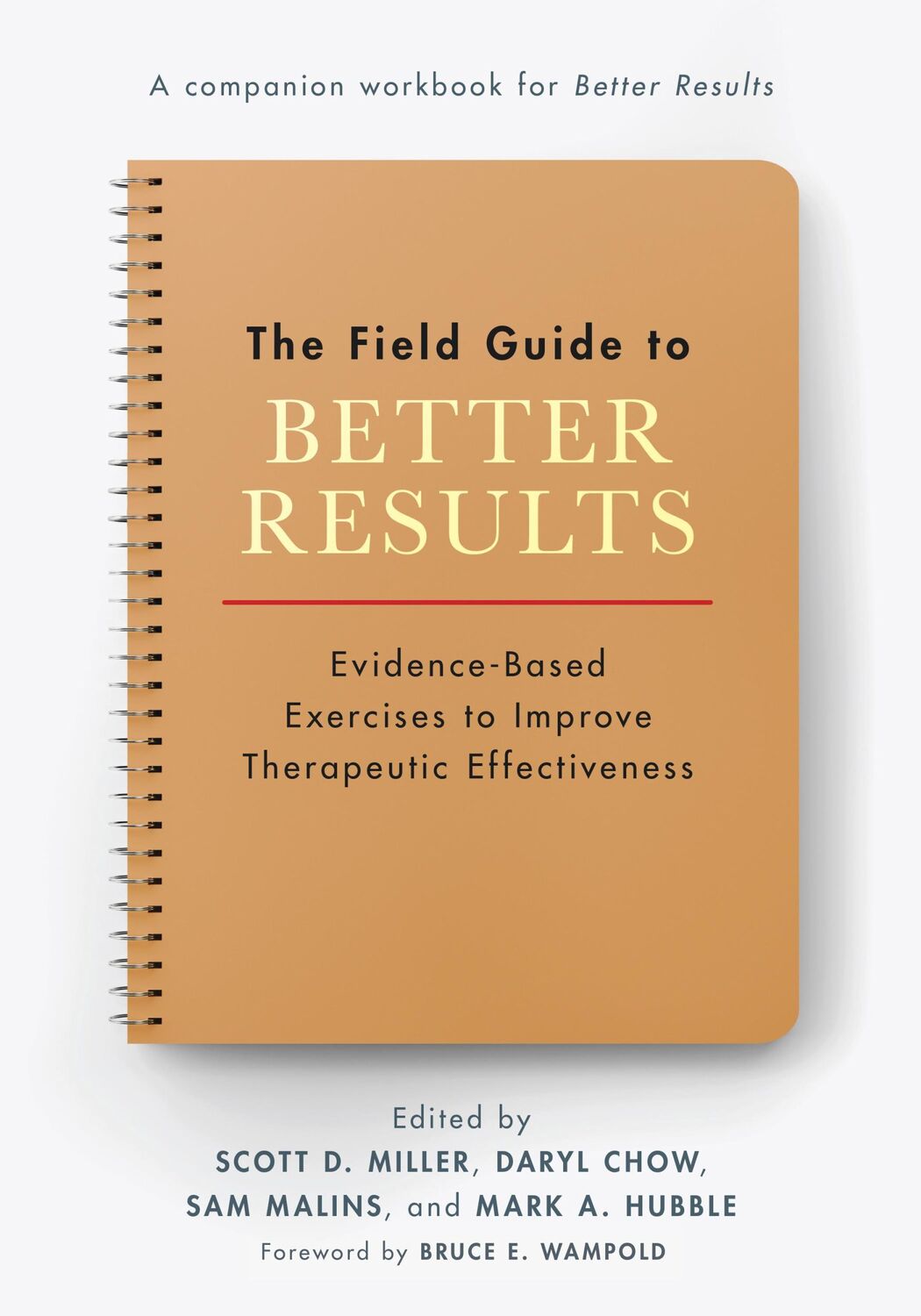 Cover: 9781433837593 | The Field Guide to Better Results | Daryl Chow (u. a.) | Taschenbuch