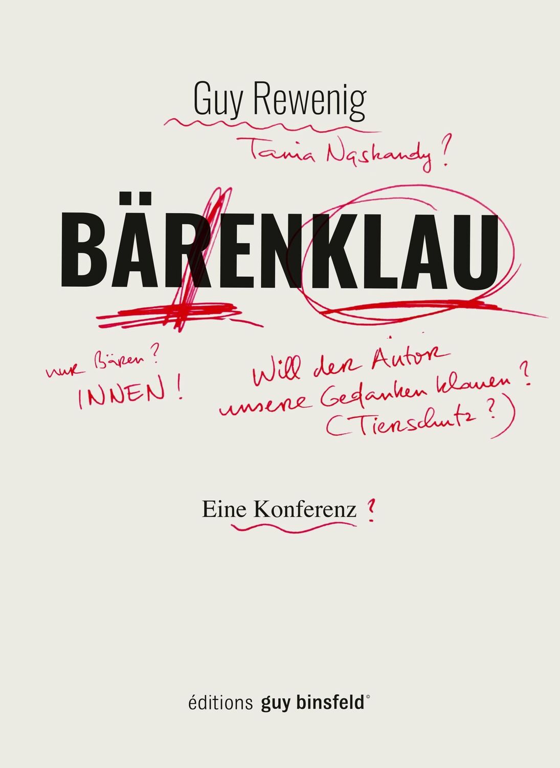 Cover: 9782919822195 | Bärenklau | Eine Konferenz | Guy Rewenig | Taschenbuch | 96 S. | 2024