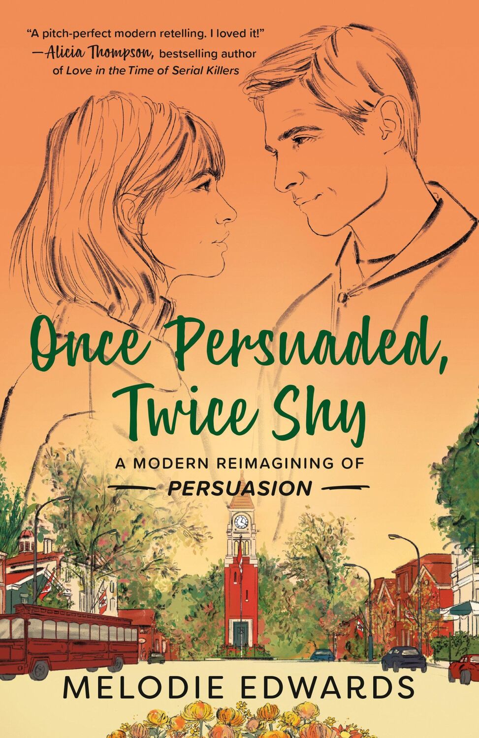 Cover: 9780593440797 | Once Persuaded, Twice Shy | A Modern Reimagining of Persuasion | Buch