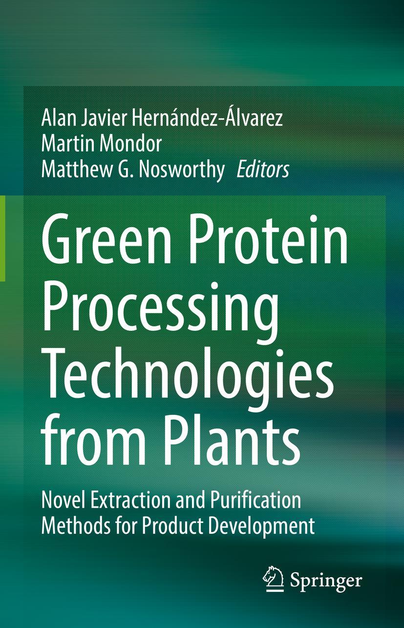 Cover: 9783031169670 | Green Protein Processing Technologies from Plants | Buch | xv | 2023