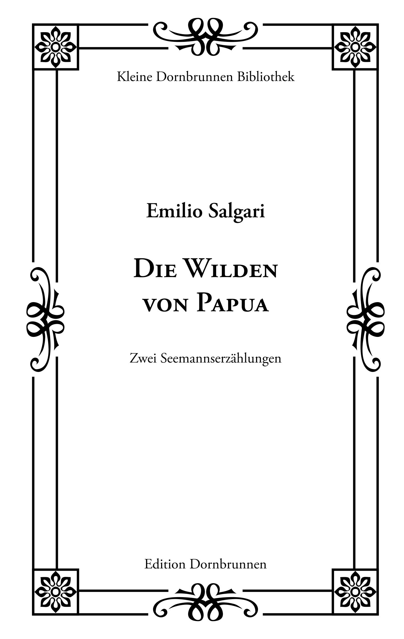 Cover: 9783943275445 | Die Wilden von Papua | Emilio Salgari | Taschenbuch | 36 S. | Deutsch