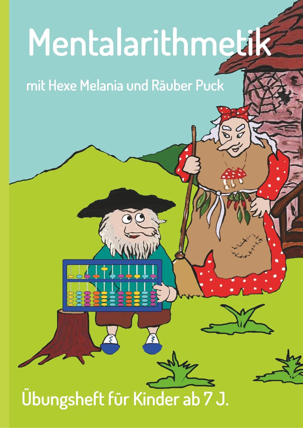 Cover: 9783749706976 | Mentalarithmetik | Übungsheft für Kinder ab 7 J. | Narina Karitzky