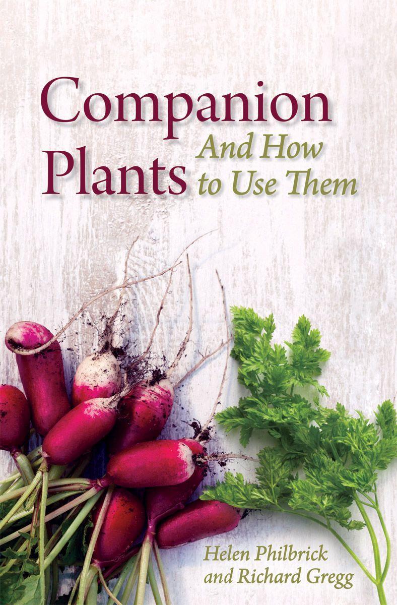 Cover: 9781782502869 | Companion Plants and How to Use Them | Helen Philbrick (u. a.) | Buch