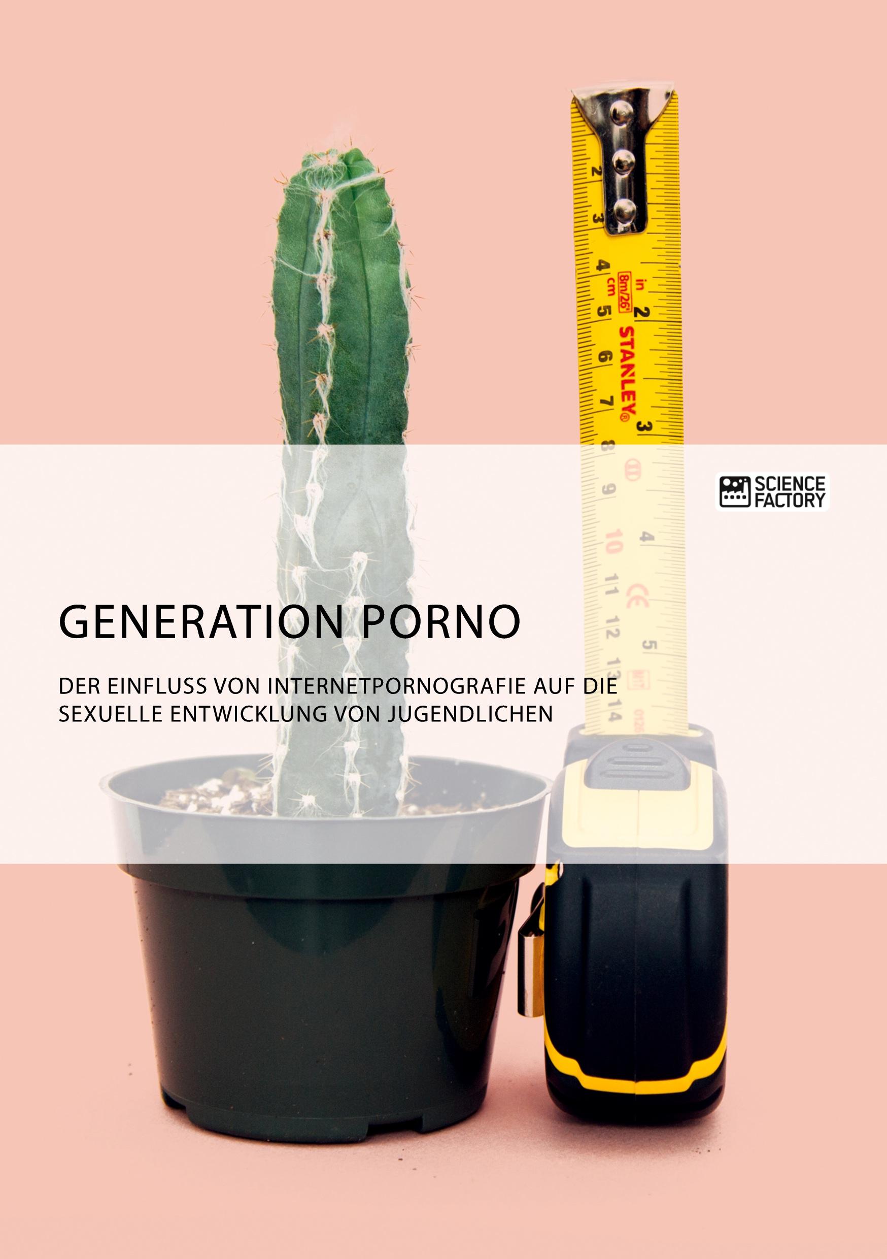 Cover: 9783956876431 | Generation Porno. Der Einfluss von Internetpornografie auf die...