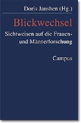 Cover: 9783593364421 | Blickwechsel | Sichtweisen auf die Frauen- und Männerforschung | Buch