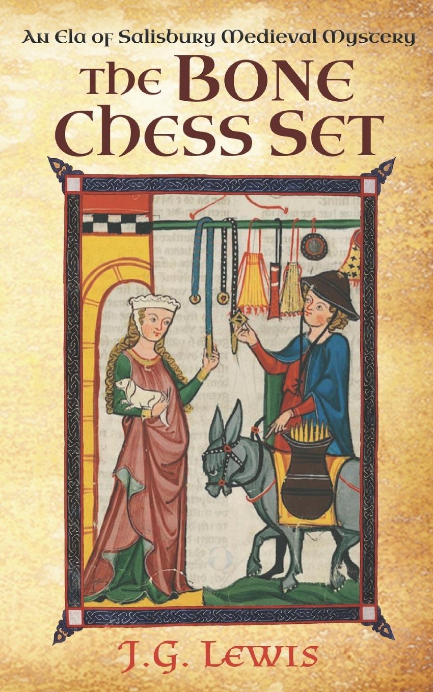 Cover: 9781939941640 | The Bone Chess Set | An Ela of Salisbury Medieval Mystery | Lewis