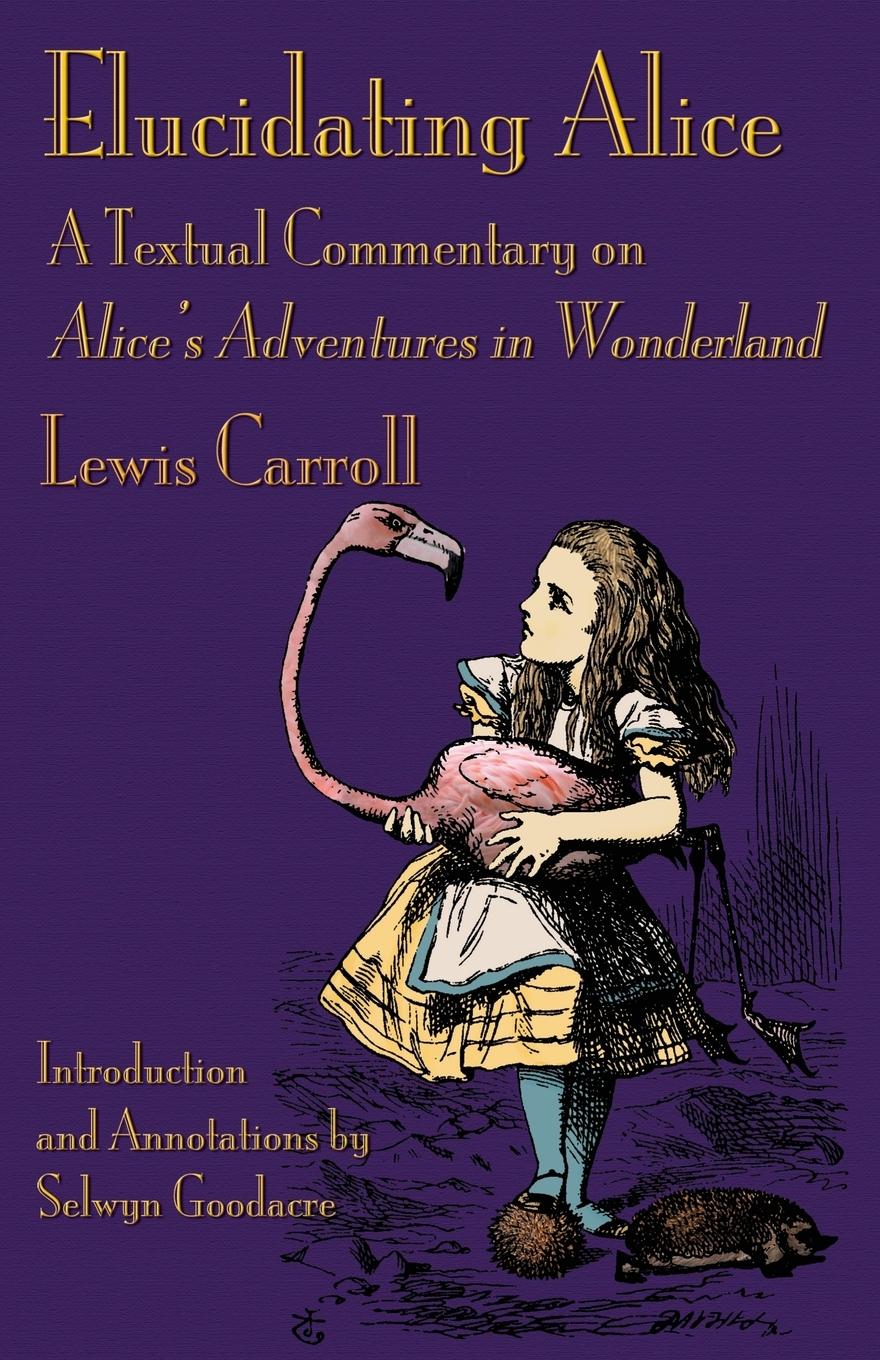 Cover: 9781782011057 | Elucidating Alice | Lewis Carroll | Taschenbuch | Englisch | 2015