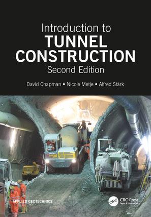 Cover: 9781498766241 | Introduction to Tunnel Construction | David N Chapman (u. a.) | Buch