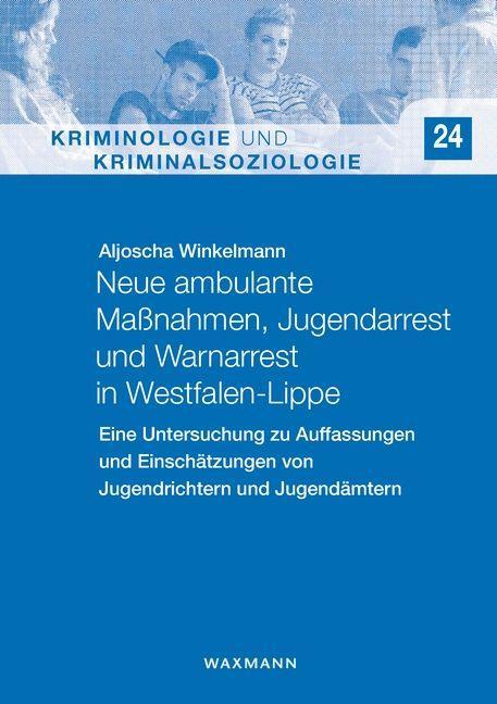 Cover: 9783830943594 | Neue ambulante Maßnahmen, Jugendarrest und Warnarrest in...