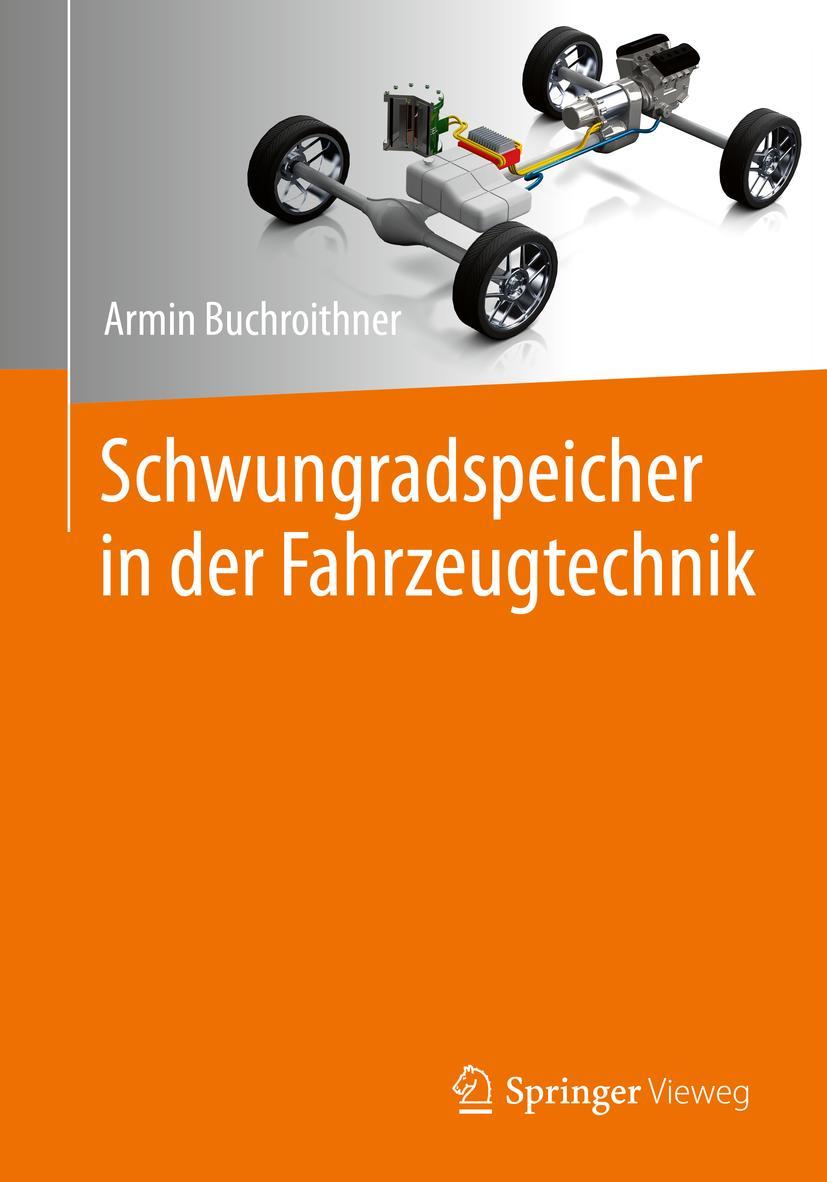 Cover: 9783658255701 | Schwungradspeicher in der Fahrzeugtechnik | Armin Buchroithner | Buch