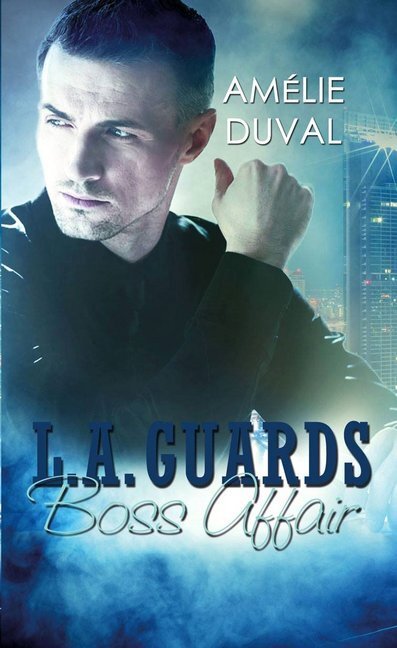 Cover: 9783963570353 | L. A. Guards - Boss Affair | Amélie Duval | Taschenbuch | 288 S.