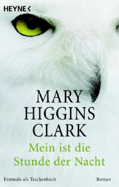 Cover: 9783453431522 | Mein ist die Stunde der Nacht | Mary Higgins Clark | Taschenbuch