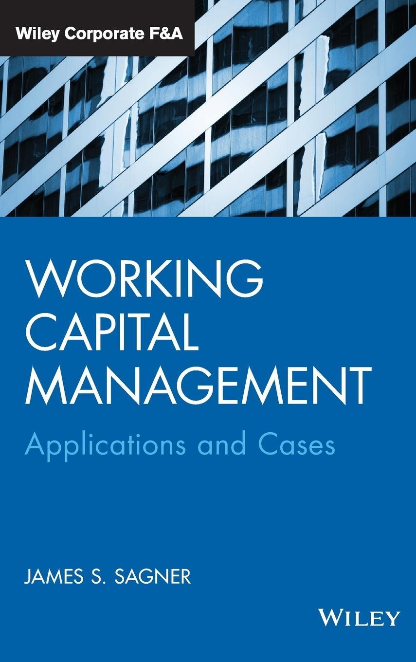 Cover: 9781118933831 | Working Capital Management | Applications and Case Studies | Sagner