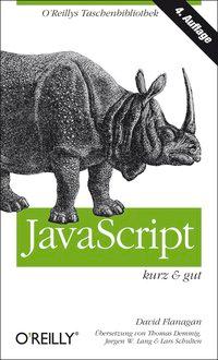 Cover: 9783868993882 | JavaScript - kurz &amp; gut | David Flanagan | Taschenbuch | X | Deutsch