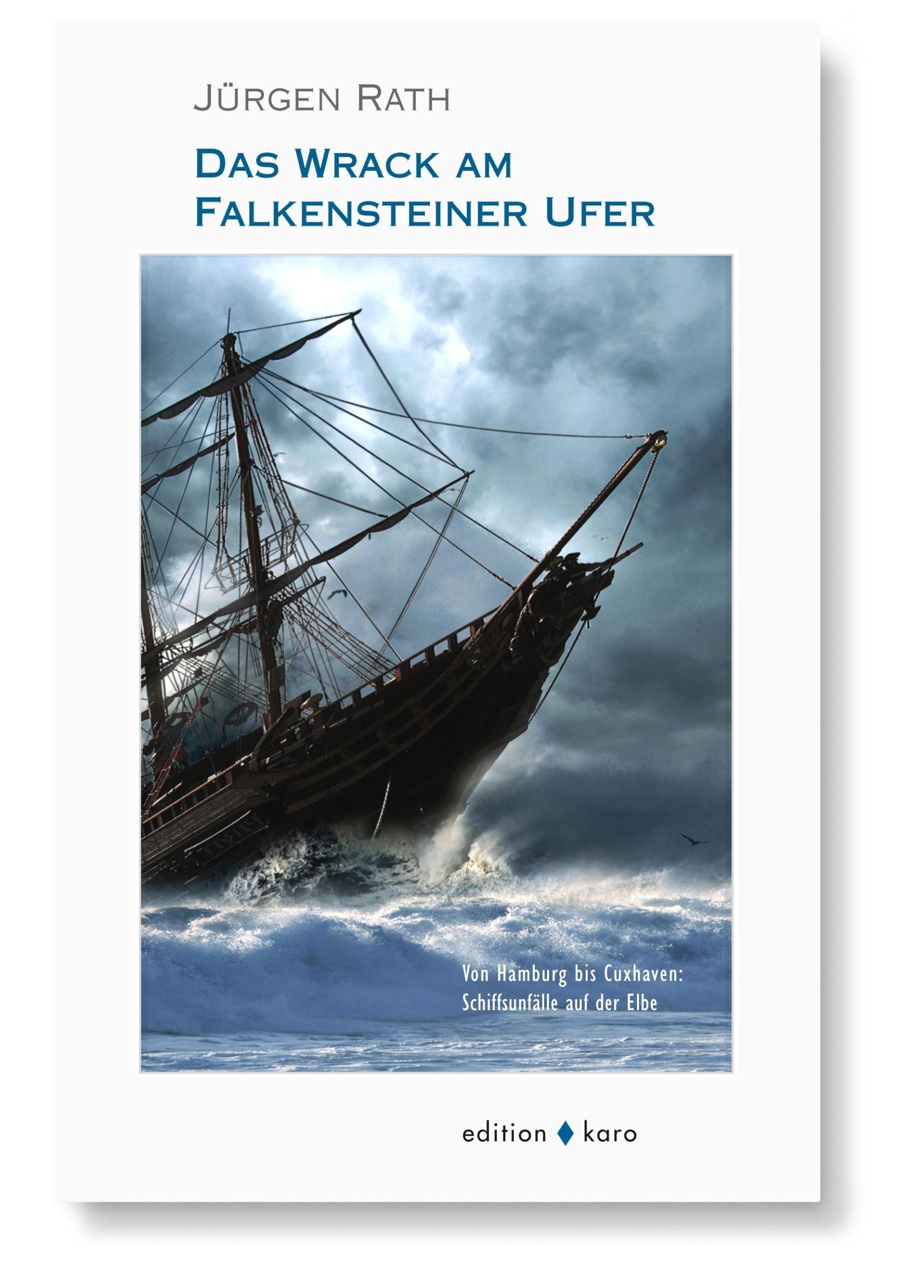 Cover: 9783945961124 | Das Wrack am Falkensteiner Ufer | Jürgen Rath | Taschenbuch | 160 S.