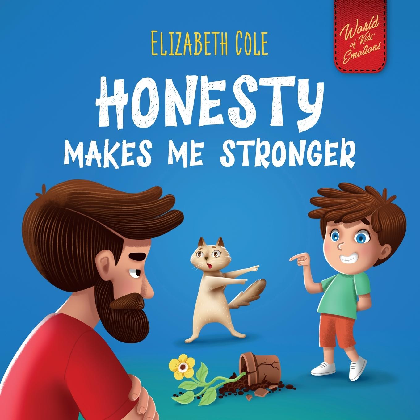 Cover: 9781957457871 | Honesty Makes Me Stronger | Elizabeth Cole | Taschenbuch | Englisch