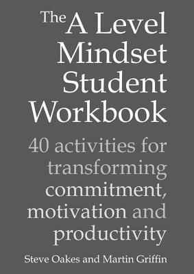 Cover: 9781785830792 | The a Level Mindset Student Workbook | Steve Oakes (u. a.) | Buch