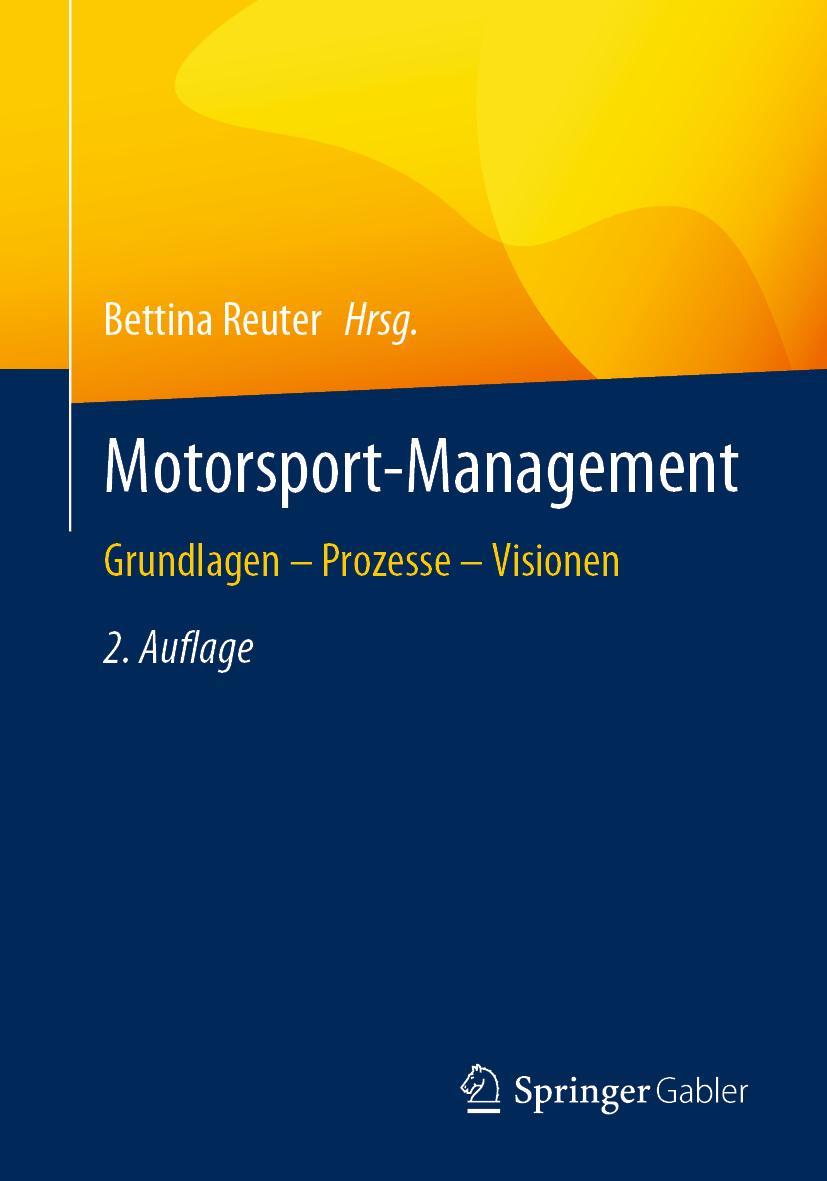 Cover: 9783662656976 | Motorsport-Management | Grundlagen - Prozesse - Visionen | Reuter