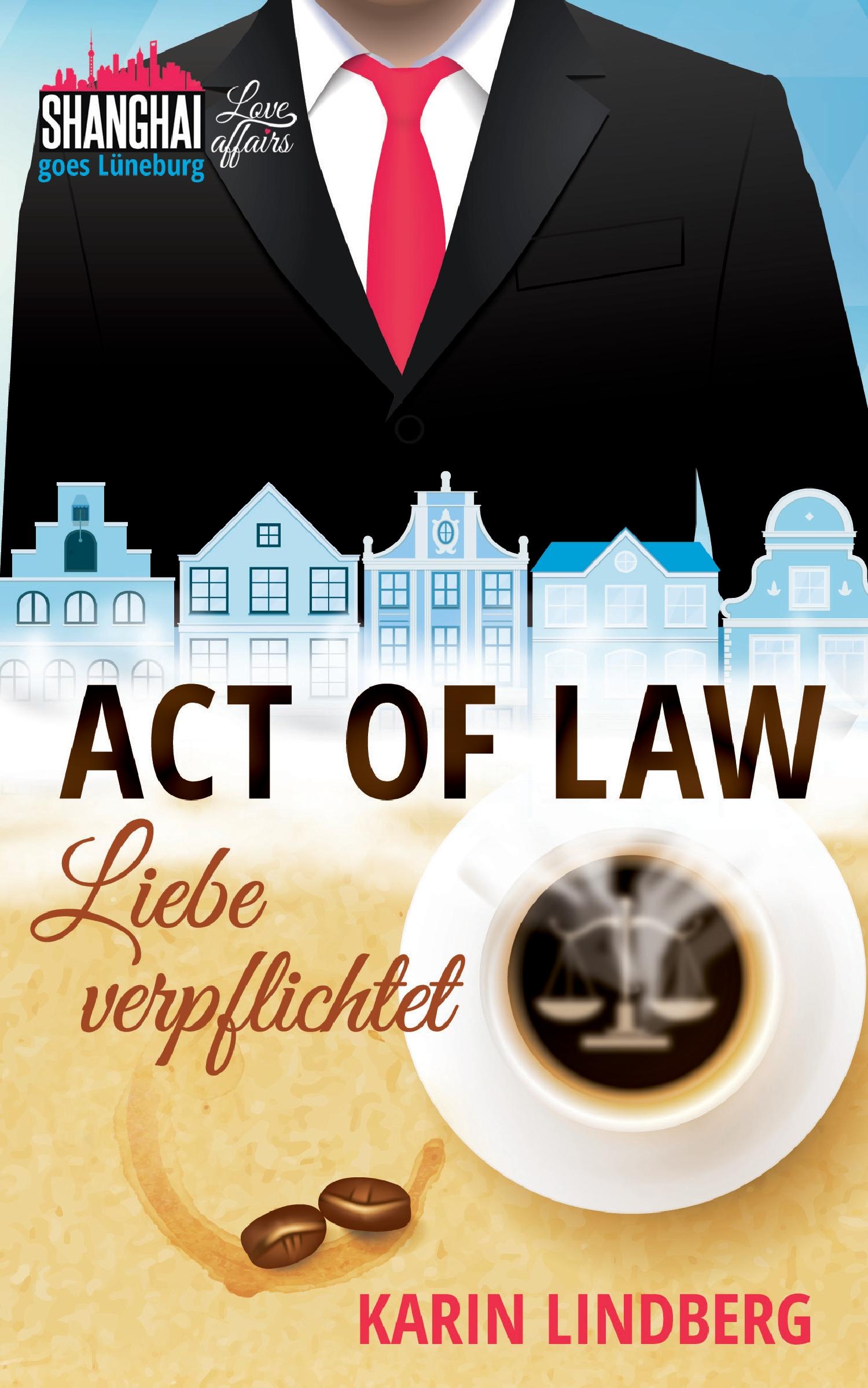 Cover: 9783739649252 | Act of Law - Liebe verpflichtet | Karin Lindberg | Taschenbuch | 2016