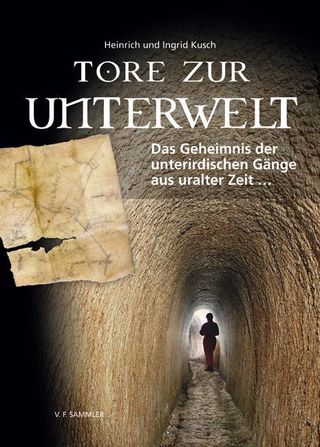 Cover: 9783853652374 | Tore zur Unterwelt | Ingrid Kusch (u. a.) | Buch | 208 S. | Deutsch