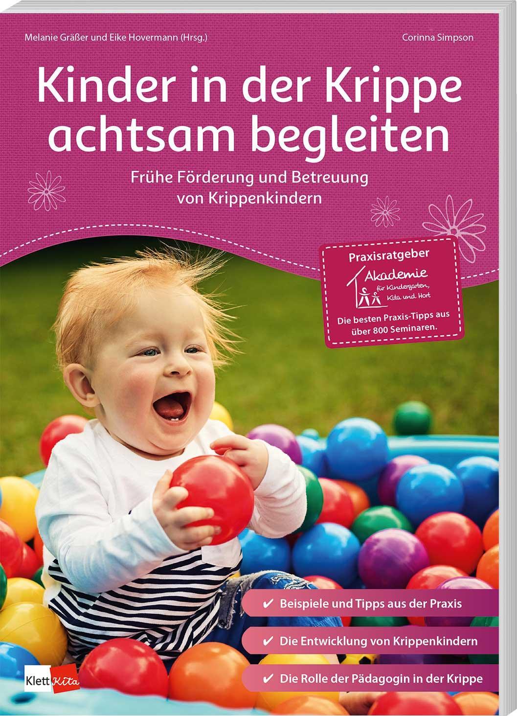 Cover: 9783960461708 | Kinder in der Krippe achtsam begleiten | Corinna Simpson (u. a.)