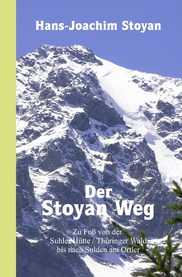 Cover: 9783818746599 | Der Stoyan Weg | Hans-Joachim Stoyan | Taschenbuch | 168 S. | Deutsch