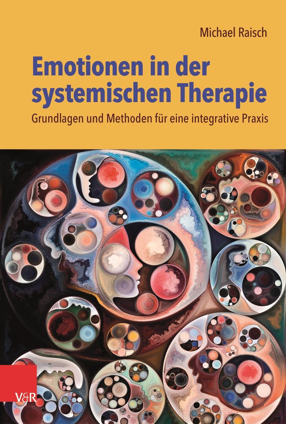 Cover: 9783525407752 | Emotionen in der systemischen Therapie | Michael Raisch | Taschenbuch