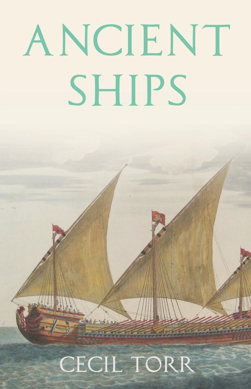 Cover: 9781528715461 | Ancient Ships | Cecil Torr | Taschenbuch | Englisch | 2020