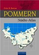 Cover: 9783800330973 | Pommern Städte-Atlas | Fritz R. Barran | Buch | 208 S. | Deutsch