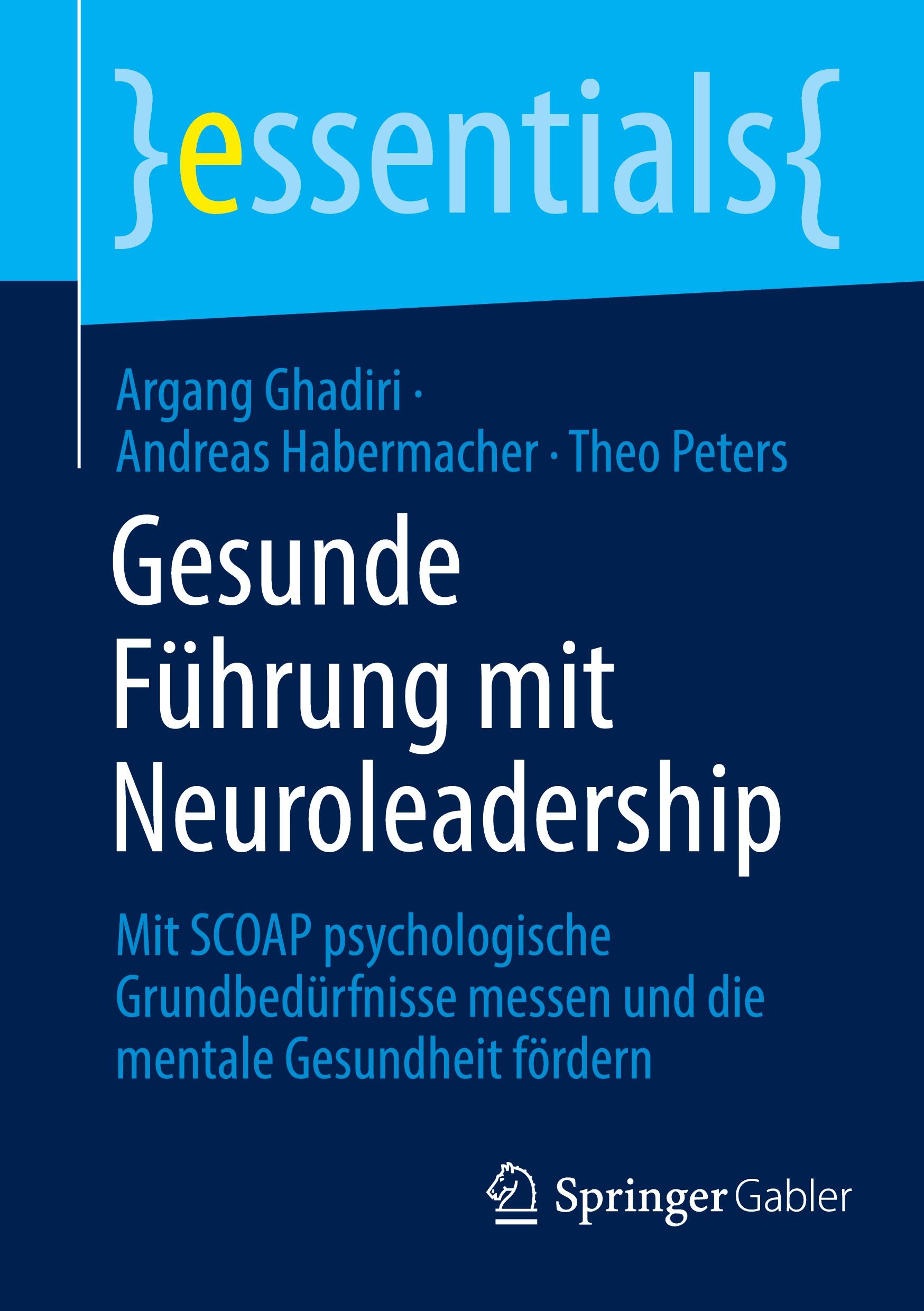 Cover: 9783658466152 | Gesunde Führung mit Neuroleadership | Argang Ghadiri (u. a.) | Buch