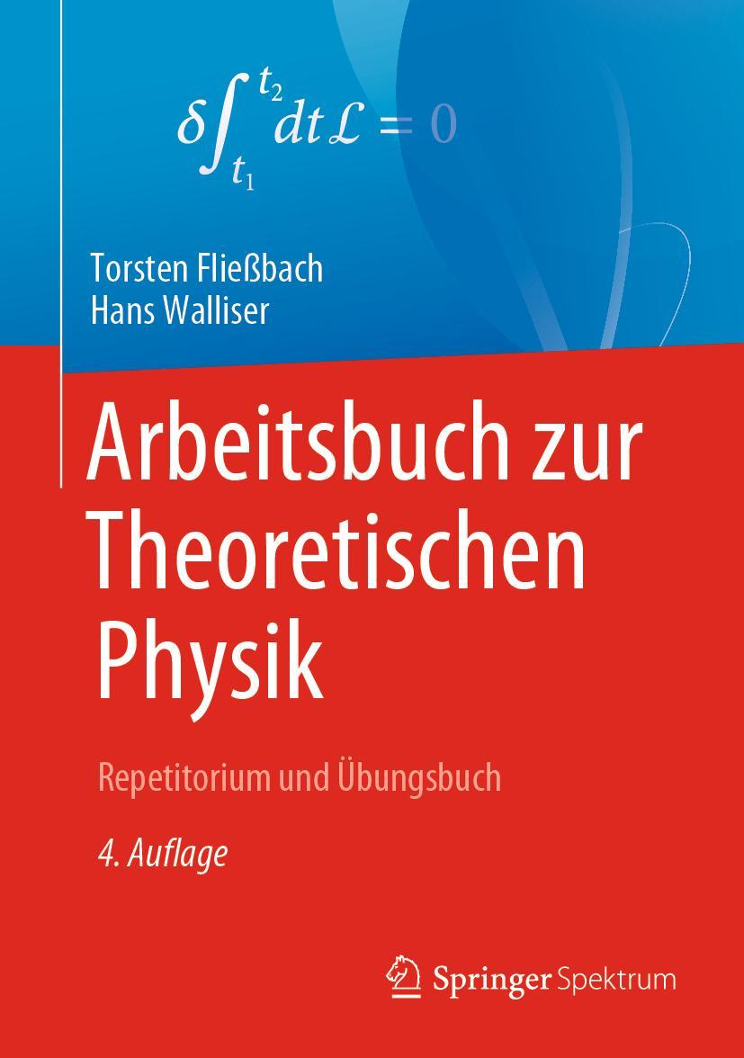 Cover: 9783662621806 | Arbeitsbuch zur Theoretischen Physik | Repetitorium und Übungsbuch