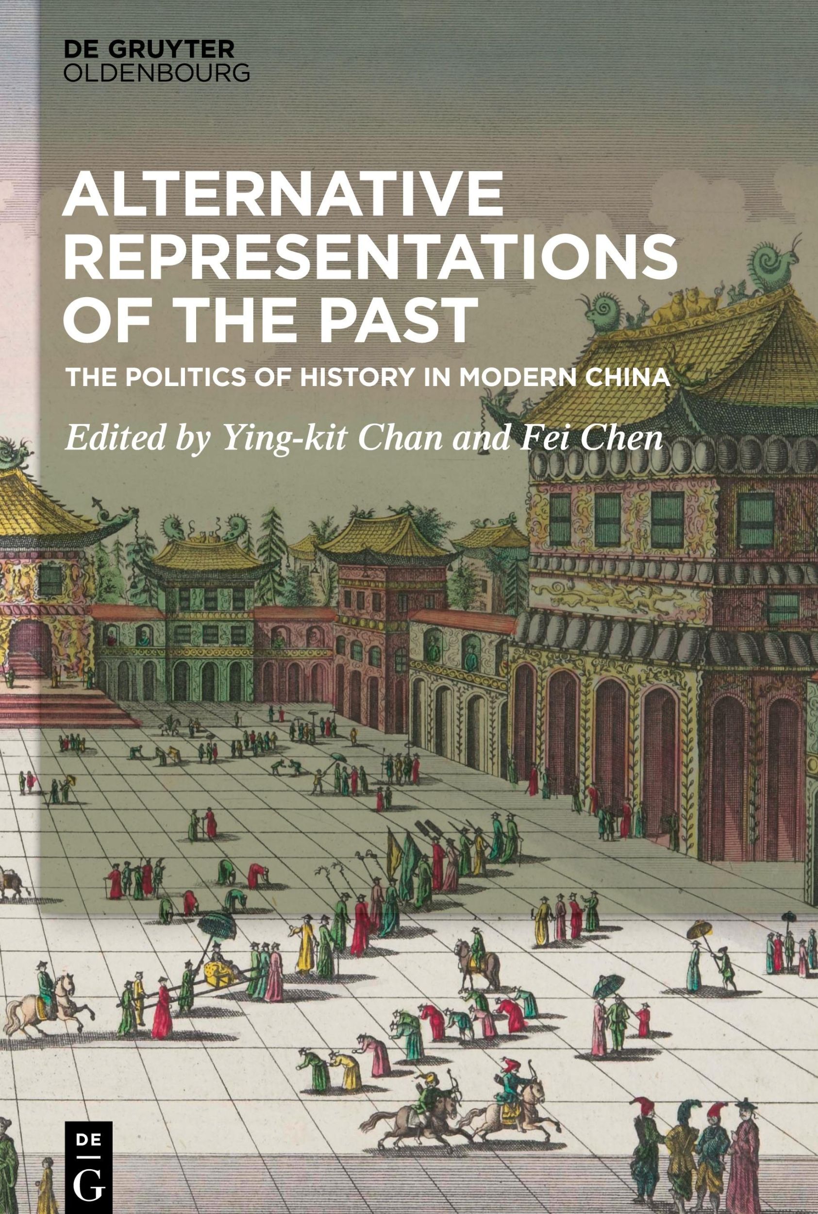 Cover: 9783110662153 | Alternative Representations of the Past | Ying-Kit Chan (u. a.) | Buch