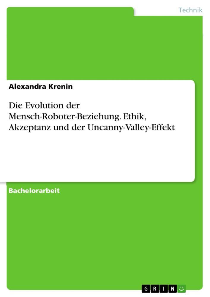 Cover: 9783346944542 | Die Evolution der Mensch-Roboter-Beziehung. Ethik, Akzeptanz und...