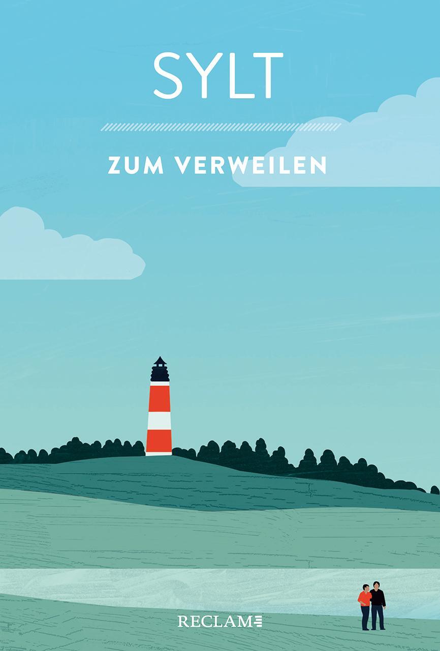 Cover: 9783150206287 | Sylt zum Verweilen | Mit Geschichten die Insel entdecken | Karla Paul