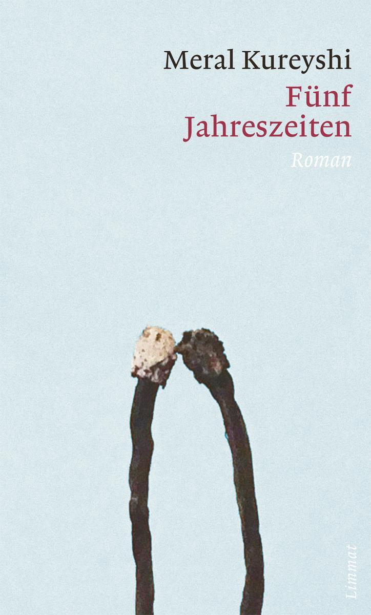 Cover: 9783857918575 | Fünf Jahreszeiten | Roman | Meral Kureyshi | Buch | Deutsch | 2020