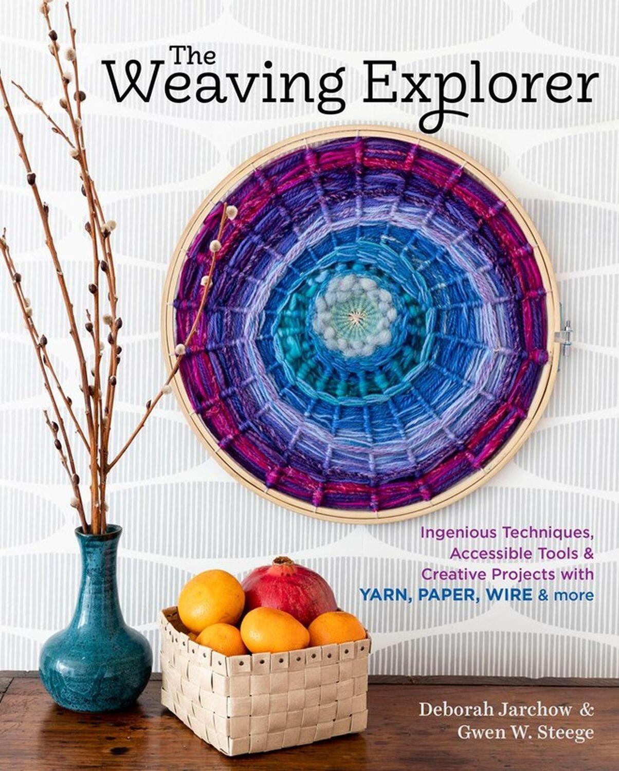 Cover: 9781635860283 | The Weaving Explorer | Deborah Jarchow (u. a.) | Buch | Gebunden