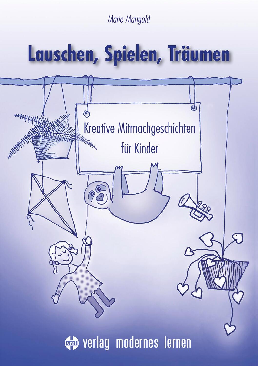 Cover: 9783808009109 | Lauschen, Spielen, Träumen | Kreative Mitmachgeschichten für Kinder