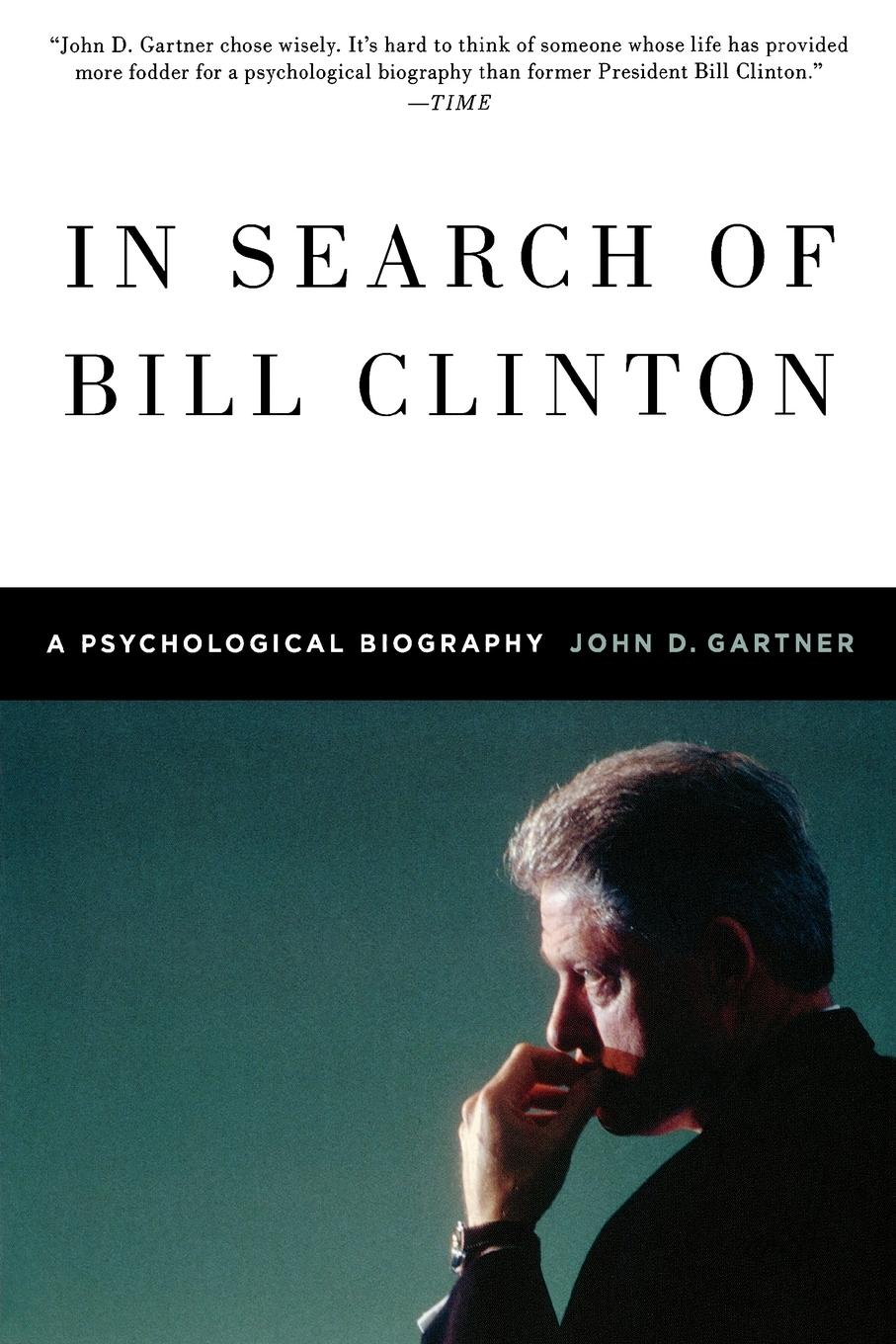 Cover: 9780312596835 | In Search of Bill Clinton | John Gartner | Taschenbuch | Englisch