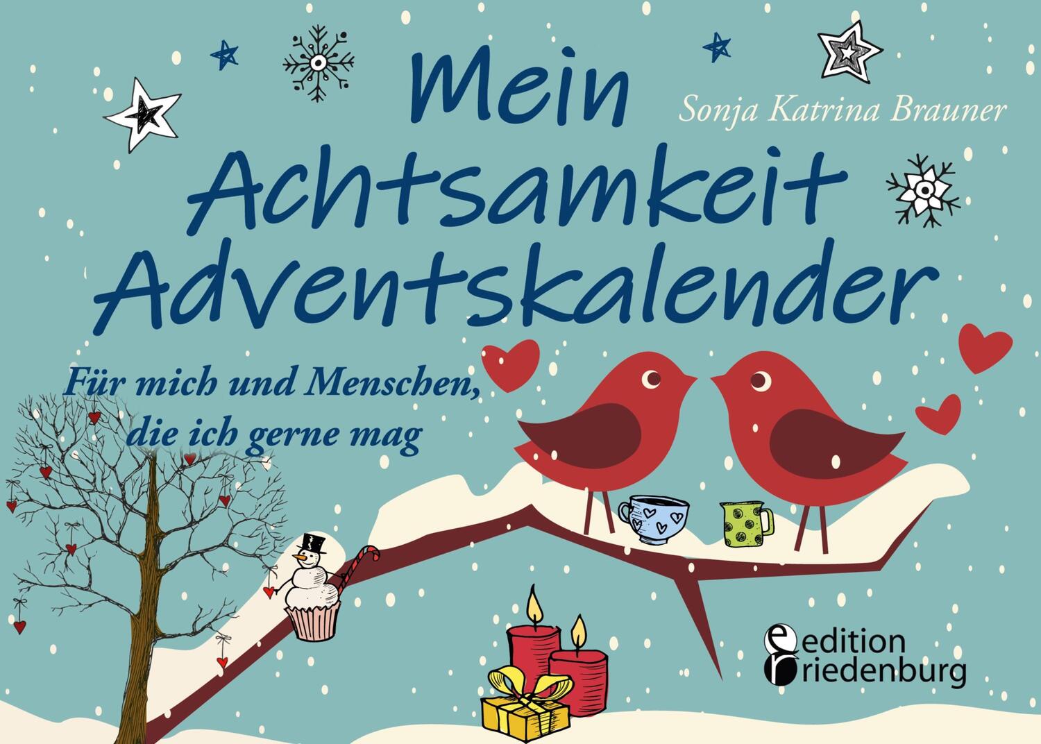 Cover: 9783990820896 | Mein Achtsamkeit Adventskalender - Für mich und Menschen, die ich...