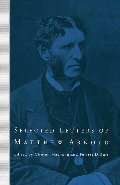 Cover: 9781349115877 | Selected Letters of Matthew Arnold | Forrest D. Burt (u. a.) | Buch