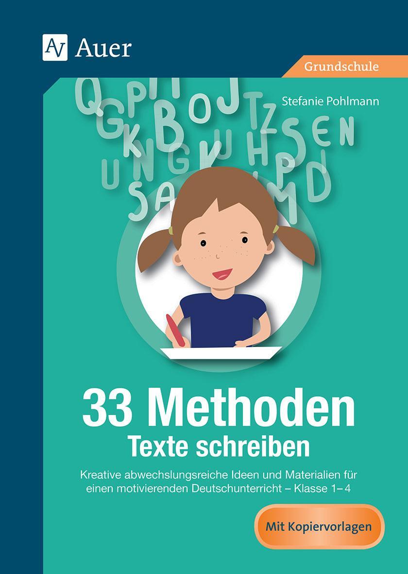 Cover: 9783403078975 | 33 Methoden Texte schreiben | Stefanie Pohlmann | Broschüre | Deutsch