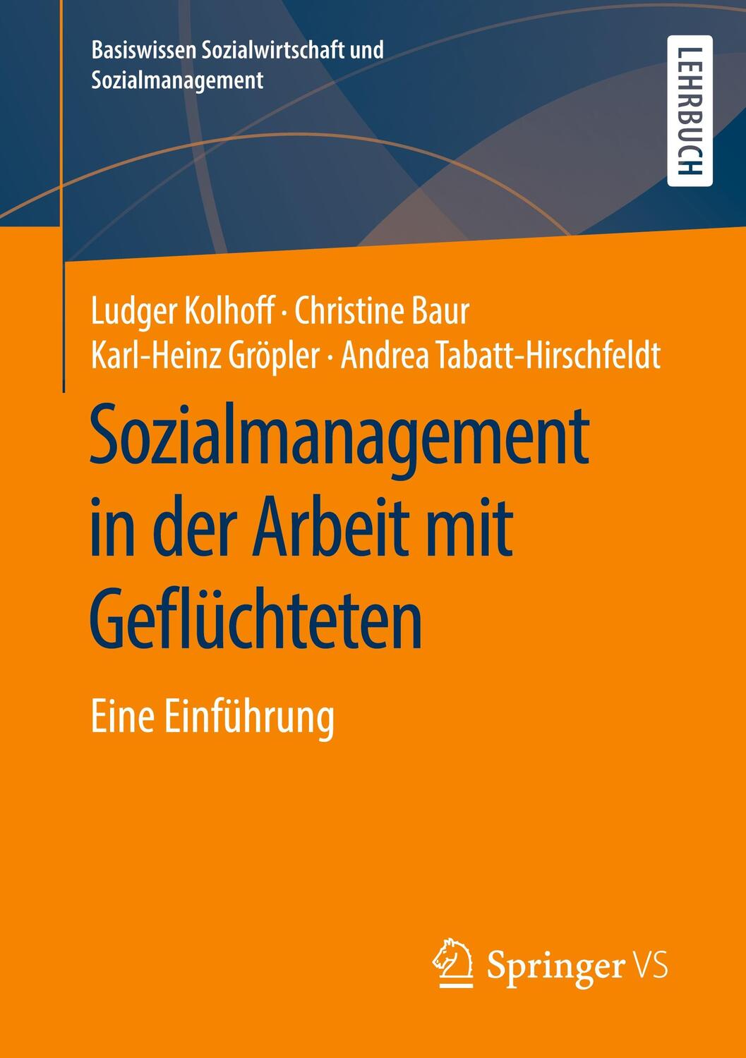 Cover: 9783658272784 | Sozialmanagement in der Arbeit mit Geflüchteten | Eine Einführung