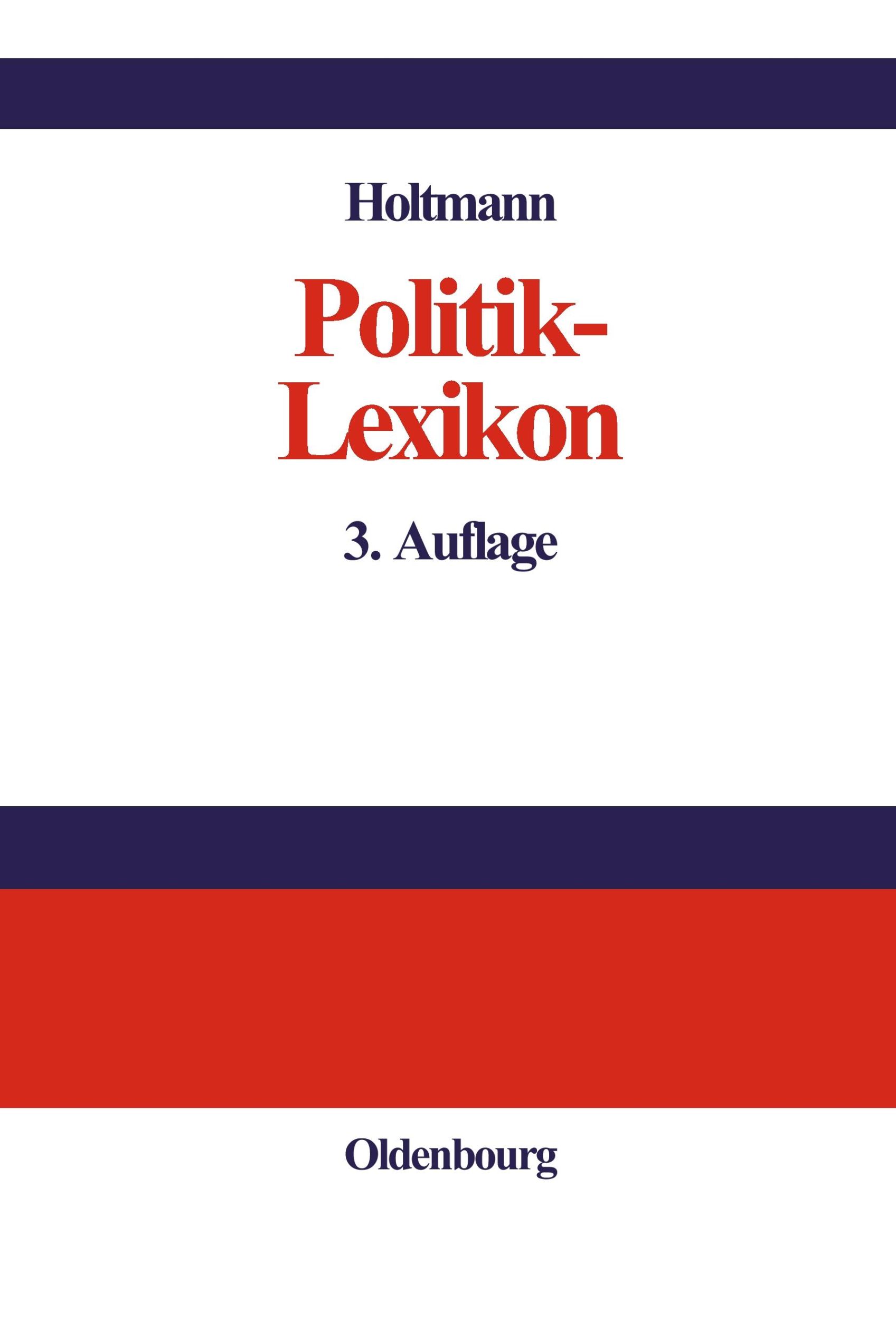 Cover: 9783486249064 | Politik-Lexikon | Everhard Holtmann | Buch | 812 S. | Deutsch | 2000