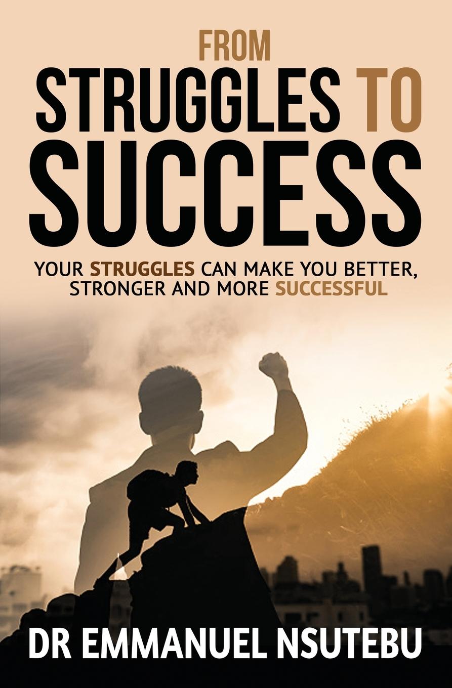 Cover: 9798985429992 | From Struggles To Success | Emmanuel Nsutebu | Taschenbuch | Englisch