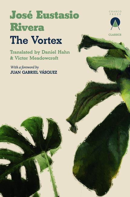 Cover: 9781913867980 | The Vortex | José Eustasio Rivera | Taschenbuch | Englisch | 2024